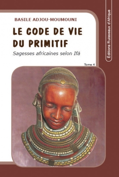 Le code de vie du primitif Tome 4 