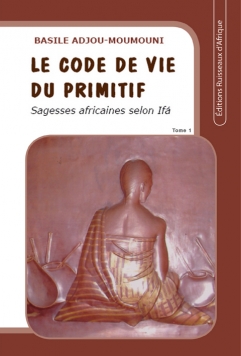 Le code de vie du primitif Tome 1