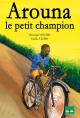 Arouna le petit champion