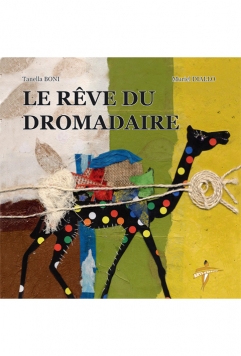 Le rêve du dromadaire 