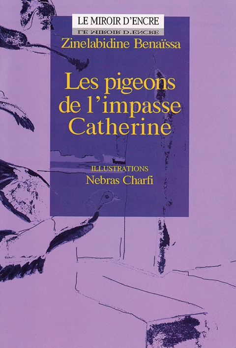 Les pigeons de l'impasse Cathérine