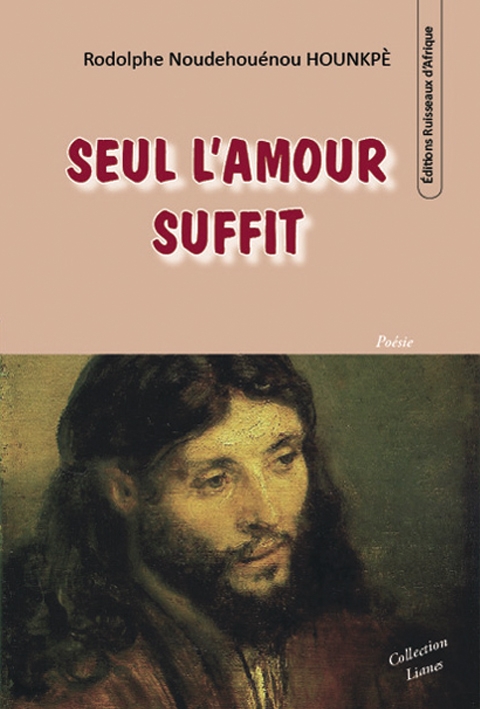 Seul l'amour suffit