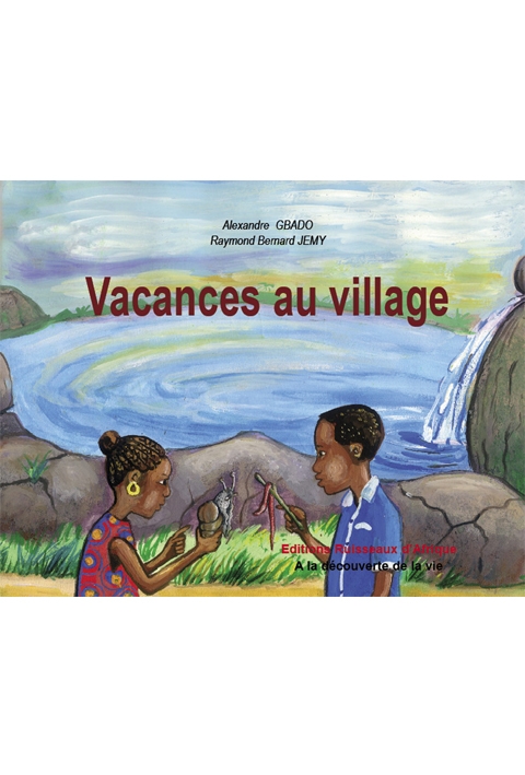 Vacances au village