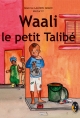 Waali, le petit Talibé